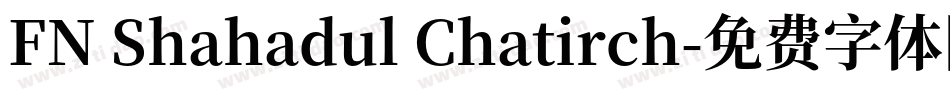 FN Shahadul Chatirch字体转换